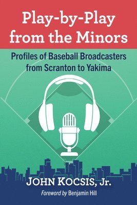 bokomslag Play-by-Play from the Minors