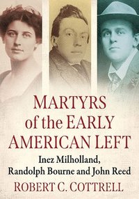 bokomslag Martyrs of the Early American Left