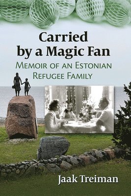 Jaak Treiman - Carried by a Magic Fan, Häftad
