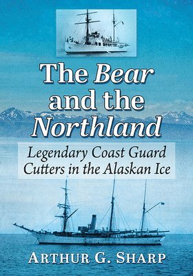 bokomslag Bear and the Northland