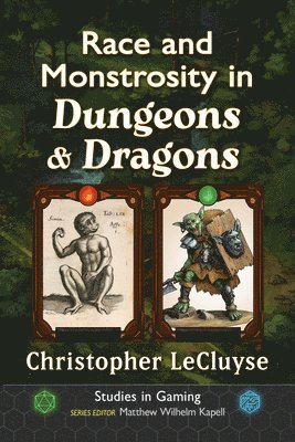 bokomslag Race and Monstrosity in Dungeons & Dragons