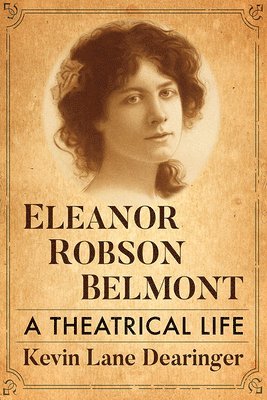 bokomslag Eleanor Robson Belmont