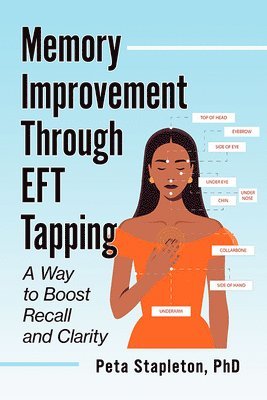 bokomslag Memory Improvement Through EFT Tapping