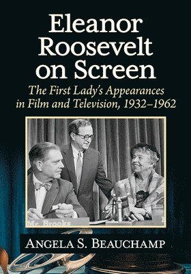 Eleanor Roosevelt on Screen 1