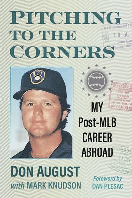 bokomslag Pitching to the Corners: My Post-Mlb Career Abroad