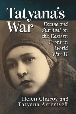 Tatyana's War 1