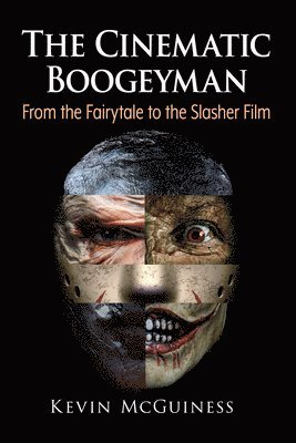 bokomslag The Cinematic Boogeyman