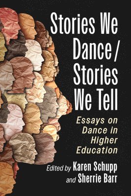 bokomslag Stories We Dance / Stories We Tell