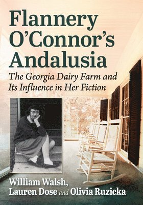 bokomslag Flannery O'Connor's Andalusia