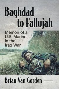 bokomslag Baghdad to Fallujah