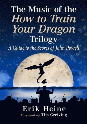 The Music of the How to Train Your Dragon Trilogy 1