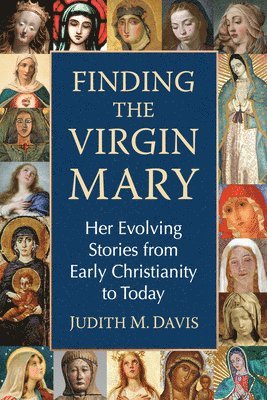 Judith M Davis, Judith M. Davis - Finding the Virgin Mary, Häftad