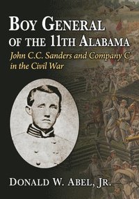 bokomslag Boy General of the 11th Alabama