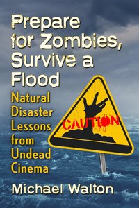 bokomslag Prepare for Zombies, Survive a Flood