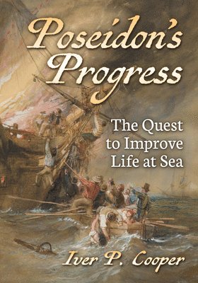 bokomslag Poseidon's Progress: The Quest to Improve Life at Sea