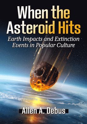 When the Asteroid Hits 1