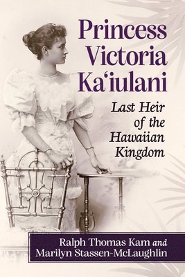 bokomslag Princess Victoria Ka'iulani