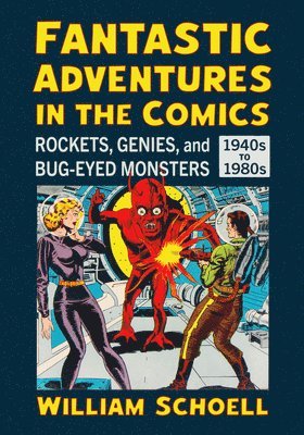 Fantastic Adventures in the Comics 1