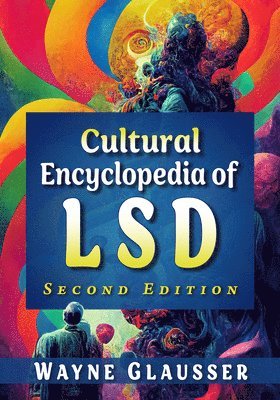 bokomslag Cultural Encyclopedia of LSD