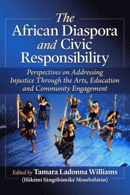 bokomslag The African Diaspora and Civic Responsibility