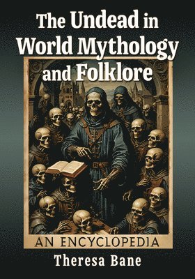 Theresa Bane - Undead in World Mythology and Folklore, Häftad