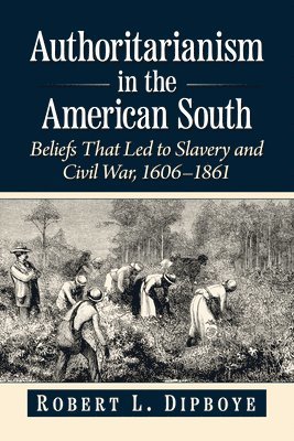 Authoritarianism in the American South 1