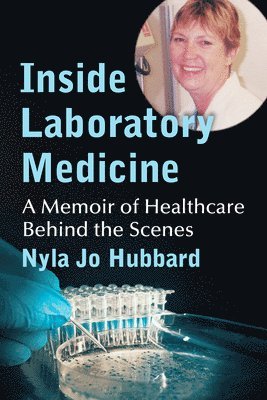 Nyla Jo Hubbard - Inside Laboratory Medicine, Häftad