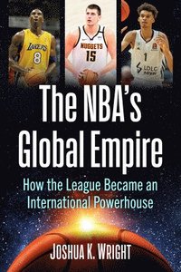 bokomslag The Nba's Global Empire