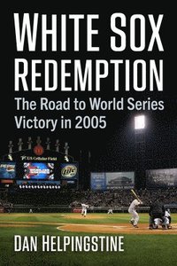 bokomslag White Sox Redemption