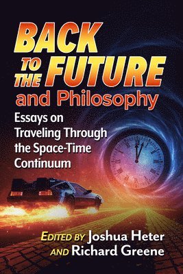 Back to the Future and Philosophy 1