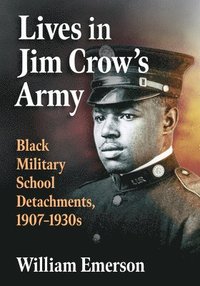 bokomslag Lives in Jim Crow's Army