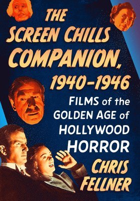 bokomslag Screen Chills Companion, 1940-1946