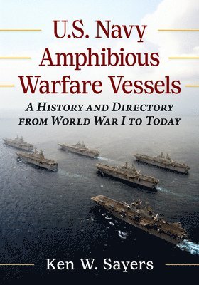 U.S. Navy Amphibious Warfare Vessels 1