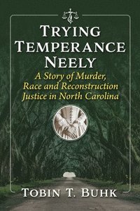 bokomslag Trying Temperance Neely