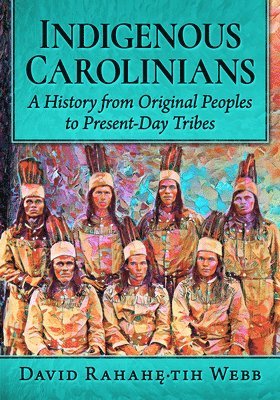Webb - Indigenous Carolinians, Häftad