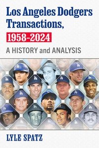 bokomslag Los Angeles Dodgers Transactions, 1958-2024