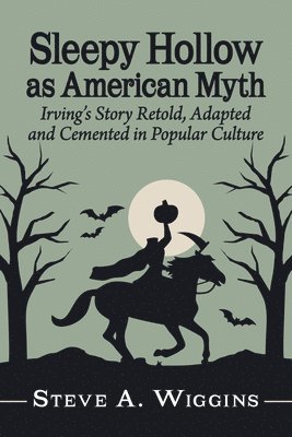 Sleepy Hollow as American Myth 1