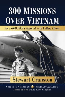 300 Missions Over Vietnam 1