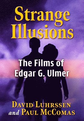 David Luhrssen, Paul McComas - Strange Illusions, Häftad