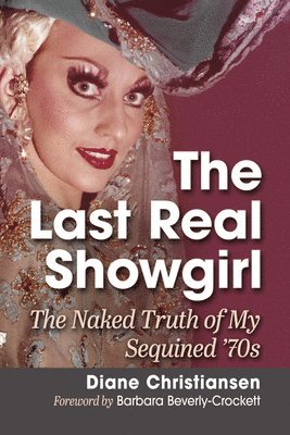 bokomslag The Last Real Showgirl