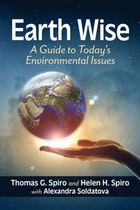 bokomslag Earth Wise: A Guide to Today's Environmental Issues