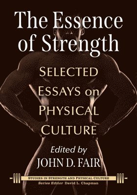 John D Fair, John D. Fair - Essence of Strength, Häftad