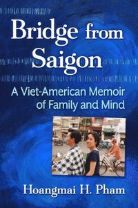 bokomslag Bridge from Saigon