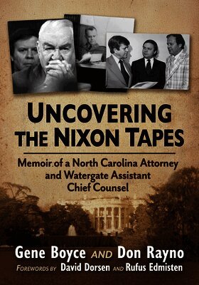 Gene Boyce, Don Rayno - Uncovering the Nixon Tapes, Häftad