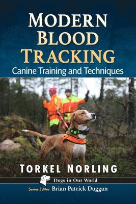 Torkel Norling - Modern Blood Tracking, Häftad