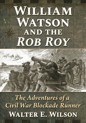 bokomslag William Watson and the Rob Roy