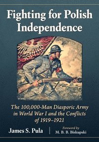 bokomslag Fighting for Polish Independence