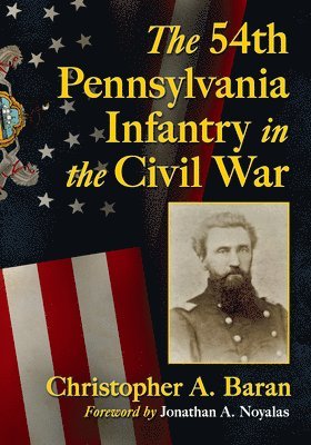 54th Pennsylvania Infantry in the Civil War