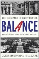 bokomslag Balance: The Economics of Great Powers from Ancient Rome to Modern America