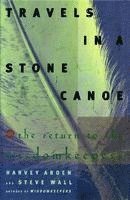 bokomslag Travels in a Stone Canoe